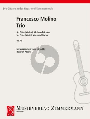 Molino Trio Op.45 fur Flöte [oder Violine], Viola und Gitarre Stimmen (Herausgeber Heinrich Albert)