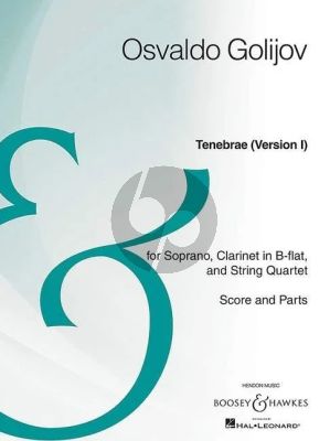 Golijov Tenebrae Version I for Soprano, Clarinet in B-flat and Stringquartet Score and Parts