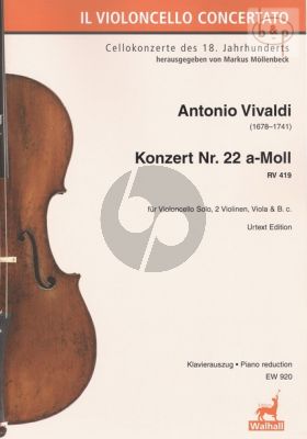 Concerto No.22 a-minor RV 419 Violoncello-Strings and Bc