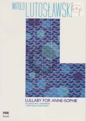 Lullaby for Anne-Sophie