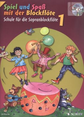 Spiel und Spass mit der Blockflote Schule fur die Sopranblockflote Vol.1