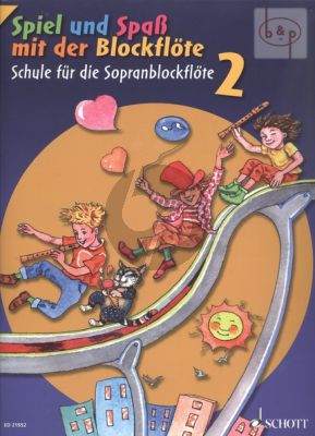 Spiel und Spass mit der Blockflote Schule fur die Sopranblockflote Vol.2