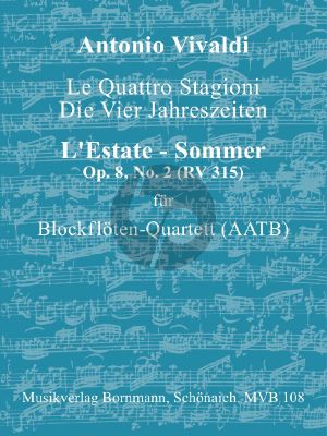 Vivaldi 4 Jahreszeiten Op.8 No.2 RV 315 l'Estate 4 Blockflöten (AATB) (Part./Stimmen) (arr. Johannes Bornmann)