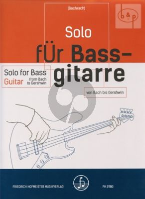 Solo fur Bassgitarre von Bach bis Gershwin