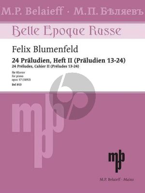 Blumenfeld 24 Praeludien Op. 17 Heft 2 No. 13 - 24 Klavier