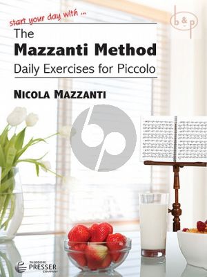 The Mazzanti Method. Daily Exercises for Piccolo