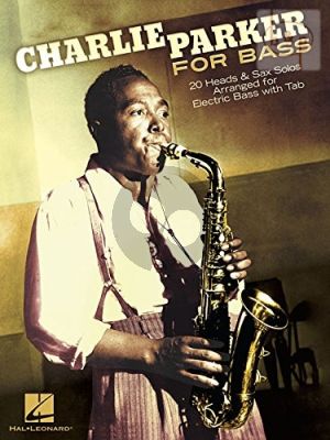 Charlie Parker for Bass