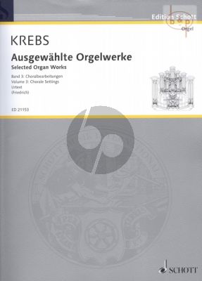 Ausgewahlte Orgelwerke Vol.3 Choralbearbeitungen