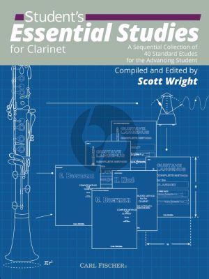 Album Student's Essential Studies for Clarinet (A sequential collection of 40 Standard Etudes for the advancing student) (Compiled and Edited by Scott Wright)