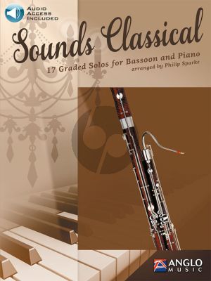 Sounds Classical for Bassoon and Piano (17 graded Solos) (Bk-Cd) (transcr. by Philip Sparke)