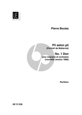 Boulez Don No.1 from 'Pli selon pli' for Soprano and Orchestra Study Score (Nouvelle Version 1989)