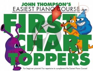 First Chart Toppers - Thompson's Easiest Piano Course