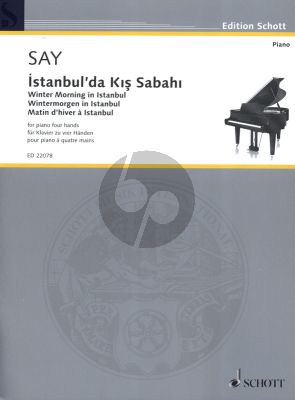 Say Istanbul'da Kis Sabahi Op.51b Winter Morning in Istambul for Piano 4 Hands
