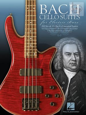 6 Cello Suites for Electric Bass with Standard Notation and TAB