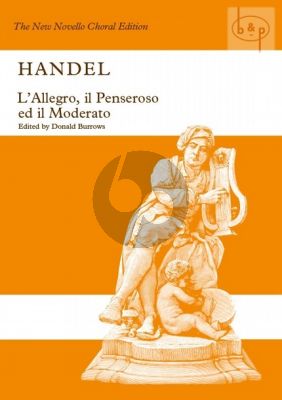 L'Allegro, Il Penseroso ed Il Moderato HWV 55 (Soli-Choir-Orch.)
