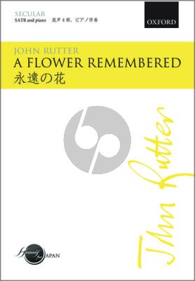 Rutter A Flower Remembered SATB