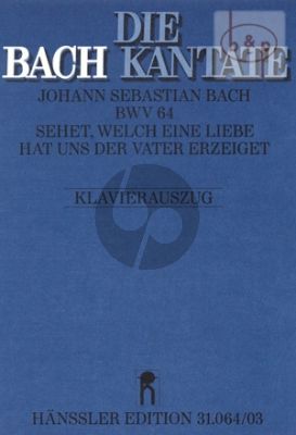 Kantate BWV 64 Sehet, welch eine Liebe (Vocal Score)