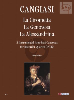 La Girometta-La Genovesa-La Allessandrina (3 Instrumental 4 -part Canzonas) (4 Recorders) (SATB)