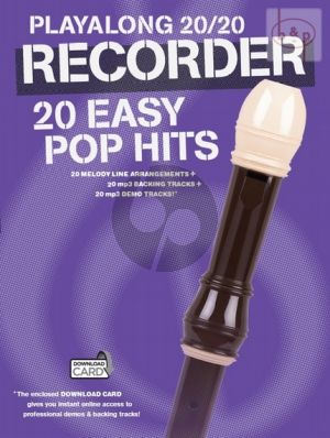 Playalong 20 / 20 for Recorder. 20 Easy Pop Hits
