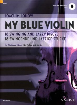 Johow My Blue Violin - 18 Swinging and Jazzy Pieces for Violin and Piano Book with Audio Online