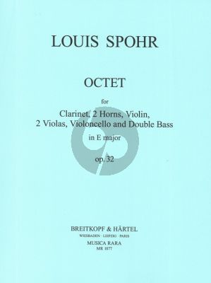 Spohr Octet op.32 für Klarinette, 2 Hörner, Violine, 2 Violen, Violoncello und Kontrabaß