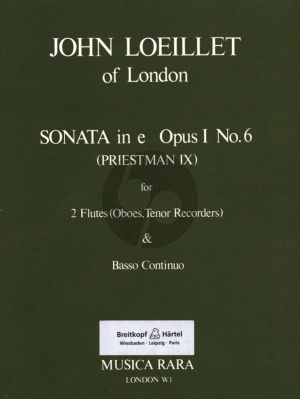 Loeillet Sonate e-minor Op. 1 No. 6 2 Flutes (Oboes / Tenor Recorders) and Bc (Priestman IX) (edited Robert Paul Block)