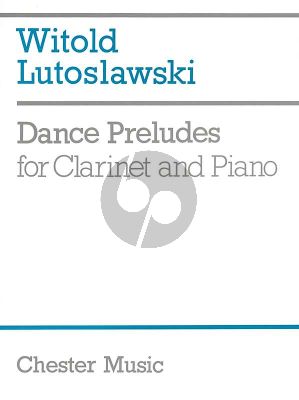 Lutoslawski Dance Preludes for Clarinet and Piano