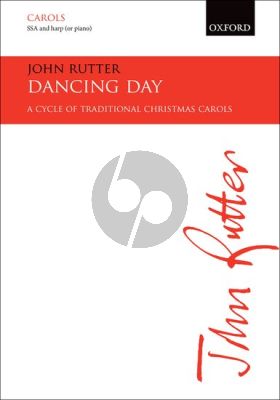 John Rutter Dancing Day SSA and Harp or Piano Vocalscore (A cycle of traditional Christmas carols)