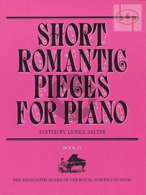 Short Romantic Pieces Vol. 4 Piano solo (edited by Lionel Salter)