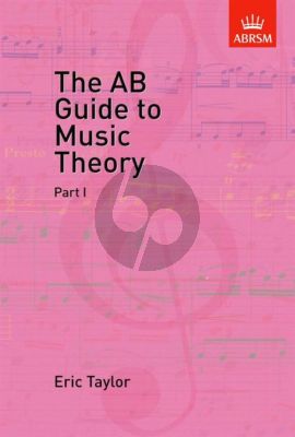 Taylor The AB Guide to Music Theory Part 1