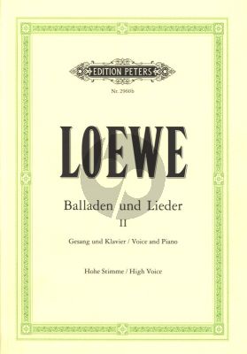 Loewe Balladen und Lieder Vol. 2 Hohe Stimme (Hans Joachim Moser)