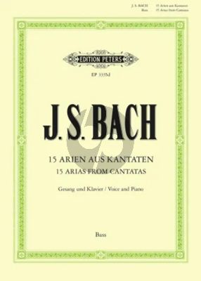 Bach 15 Arien aus Kantaten für eine Bassstimme und Klavier (Ausgewahlt von Karl Straube - Herausgeber Max Schneider)