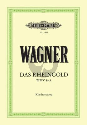Wagner Das Rheingold WWV 86a Klavierauszug (Oper in 4 Bildern) (Felix Mottl)