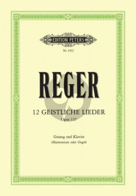 Reger 12 Geistliche Lieder opus 137 (Medium-High)