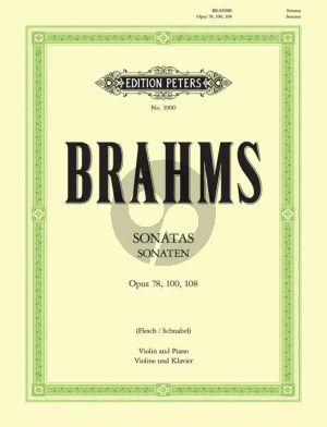 Brahms Sonaten Op.78 - 100 - 108 fur Violine und Klavier (Herausgeber Carl Flesch und Arthur Schnabel)