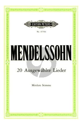 Mendelssohn Ausgewahlte Lieder Mittlere Stimme (Paul Losse) (Peters)