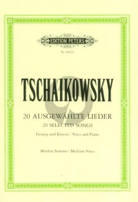 Tchaikovsky 20 Ausgewahlte Lieder fur Mittlere Stimme und Klavier (Herausgebers Karl Laux und Paul Losse) (Russisch/Deutsch)