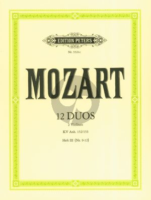 Mozart 12 Duos KV Anh.152 (Op.70) Vol.3 (No.9 - 12) fur 2 Violinen (Stimmen) (Herausgeber Andreas Schulz)