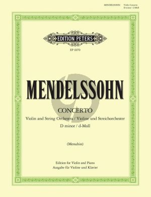 Mendelssohn Concerto d-minor Violin and String Orchestra (piano reduction) (edited by Yehudi Menuhin)