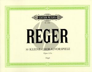 Reger 30 Choralvorspiele op.135 A Orgel