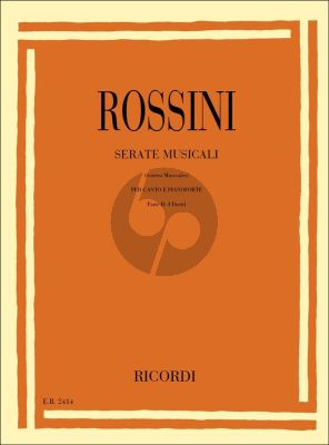 Rossini Serate Musicali Vol.2 - 4 Duets for 2 Voices and Piano (Duets in the combination of: Soprano/Mezzo-Soprano (2 Duets), Soprano/Tenor and Tenor/Bass)