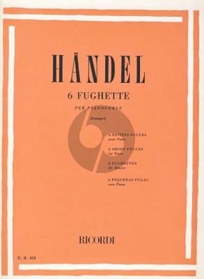 Handel 6 Short Fugues for Piano solo (edited by Achille Longo)