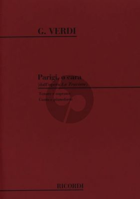 Verdi Parigi, O Cara Duet from La Traviata for Soprano and Tenor Voice and Piano