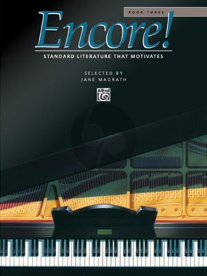 Magrath Encore! Book 3 - Standard Literature That Motivates for Piano Solo (Selected by Jan Magrath) (Late Intermediate / Early Advanced)