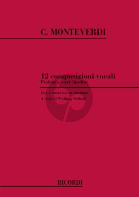 Monteverdi 12 Vocal Compositions Profane & Sacred Vocal and Piano