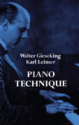 Gieseking Piano Technique with Karl Leimer Paperback (engl.)