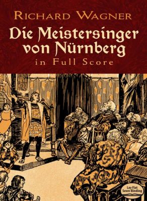 Wagner Meistersinger von Nurnberg Full Score