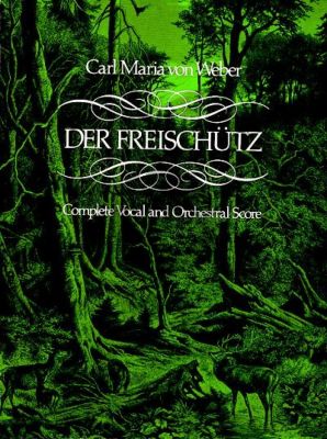 WEber Der Freischutz Vocal Score and Full Score (Dover)