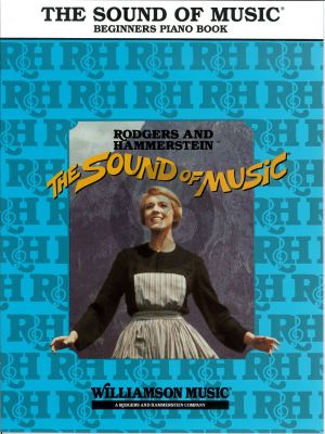 Rodgers Hammerstein Sound of Music Beginners Piano Book witth Lyrics (Arranged by Nevin)
