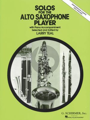 Solos for the Alto Saxophone Player (edited by Larry Teal)